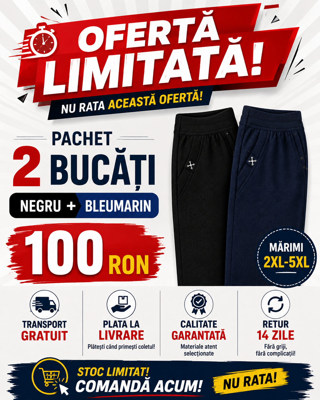 Pachet 2 Pantaloni Confort – 100 RON